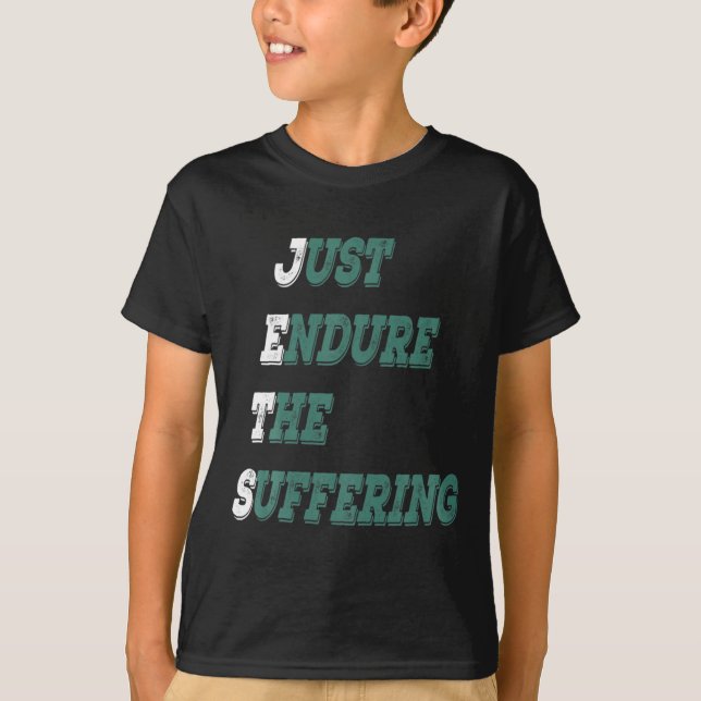 Funny Jets Just Endure The Suffering New York Foot T-Shirt (Front)
