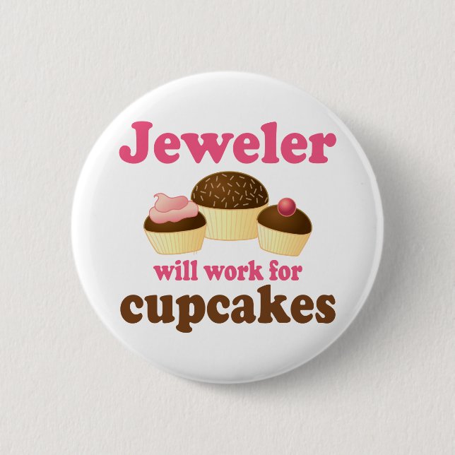 Funny Jeweller 2 Inch Round Button (Front)