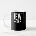 Funny Jewish Gift for Bat/Bar Mitzvah or Hanukkah Coffee Mug<br><div class="desc">This Jewish gift is funny for anyone who is only a little Jewish or maybe just half Jewish. They can use this around Hanukkah or Christmas as a funny joke while everyone else has an ugly Christmas sweater. This funny Jewish gift says Jew Ish with arrows pointing to the ish,...</div>