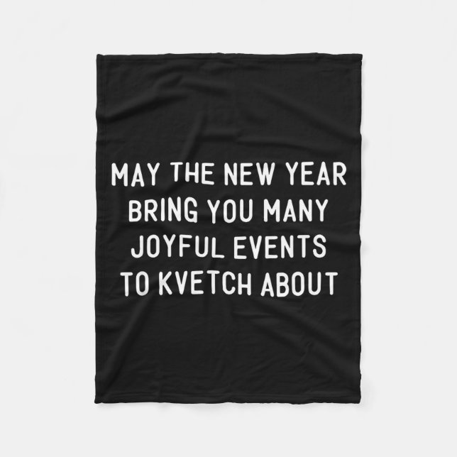 Funny Jewish New Year Rosh Hashh Yiddish Quote Say Fleece Blanket (Front)