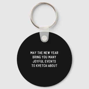 Funny Jewish New Year Rosh Hashh Yiddish Quote Say Keychain