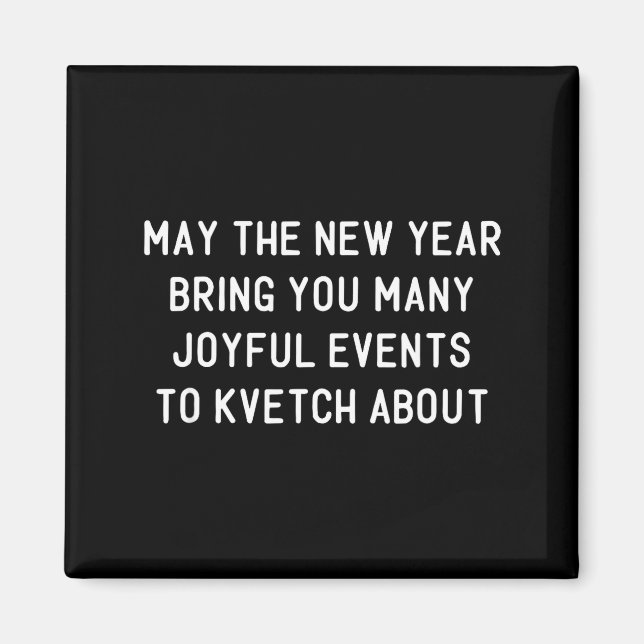 Funny Jewish New Year Rosh Hashh Yiddish Quote Say Magnet (Front)