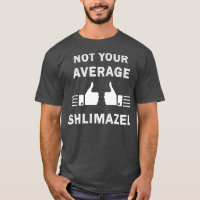 Funny Jewish s for Men Women Kids Shlimazel Jewish