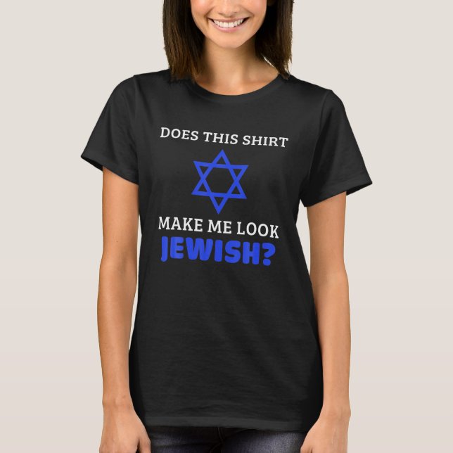 Funny Jewish Star Of David Hanukkah Gift T-Shirt (Front)