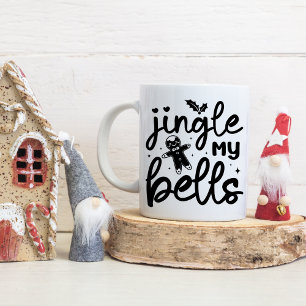 Funny Jingle My Bells Two-Tone Coffee Mug