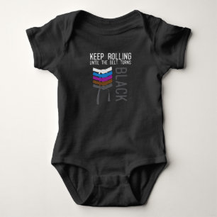 Funny Jiu Jitsu Black Belt Motivation Baby Bodysuit