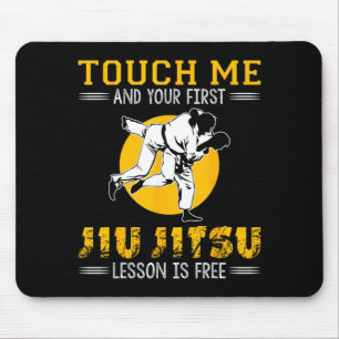 Funny Jiu Jitsu Brazilian BJJ Touch Me MMA Jujitsu Mouse Pad
