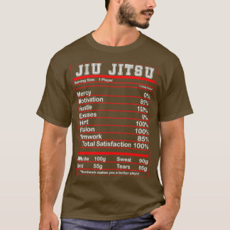 Funny Jiu Jitsu Nutrition Facts Bjj Fighter Essent T-Shirt