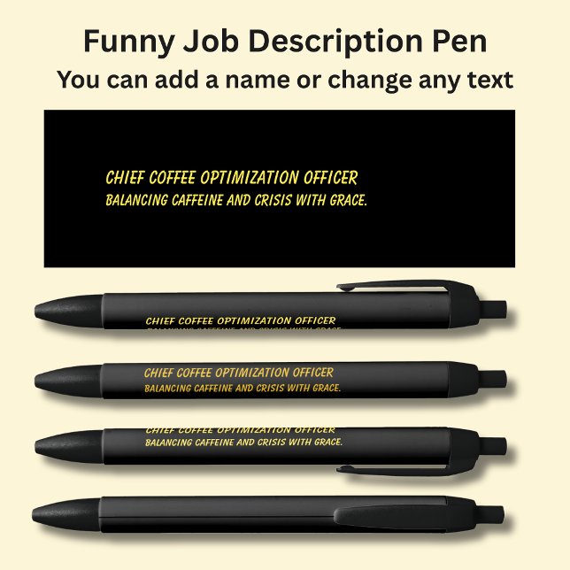 Funny Job Title - Chief Coffee Optimization Office Black Ink Pen (Creator Uploaded)