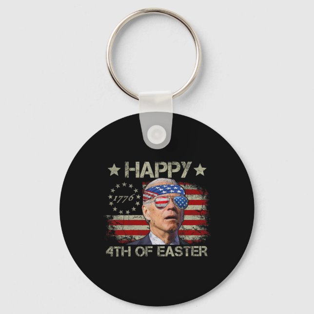 Funny Joe Biden 4th Of July Happy 4th Of Easter Us Keychain (Front)