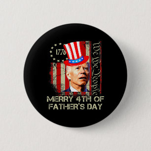 Funny Joe Biden 4th Of July Merry 4th Of Father's 2 Inch Round Button