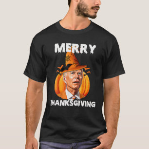 Funny Joe Biden Confused Merry Thanksgiving For Ha T-Shirt