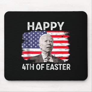 Funny Joe Biden Happy 4th Of July Confused Easter Mouse Pad