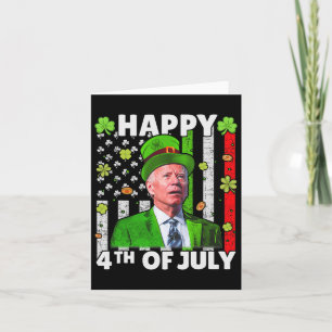 Funny Joe Biden Happy 4th Of July Confused St Patr Card