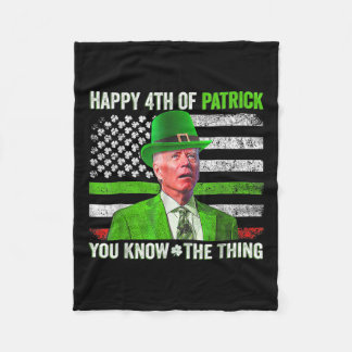Funny Joe Biden Happy 4th Of July Confused St Patr Fleece Blanket