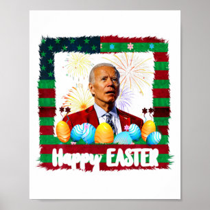 Funny Joe Biden Happy Easter Confused 4th Of July  Poster