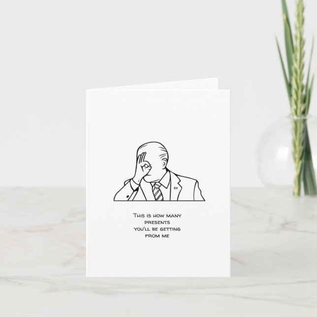 Funny Joe Biden making zero Sign birthday Card (Front)