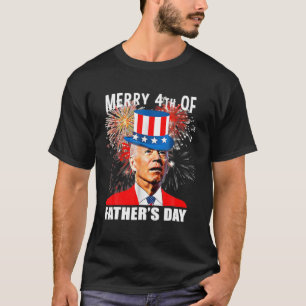 Funny Joe Biden Merry 4Th Of Father's Day Firework T-Shirt