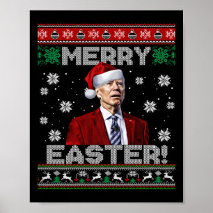 Funny Joe Biden Merry Easter Ugly Christmas Sweate Poster