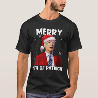Funny Joe Biden Santa Hat Merry 4th Of Patrick Chr T-Shirt