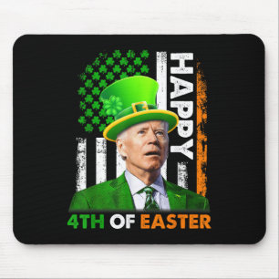 Funny Joe Biden St Patricks Day Happy 4th Of July Mouse Pad