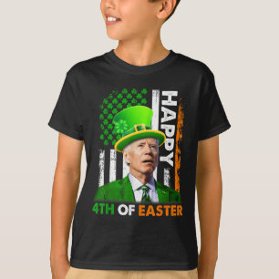 Funny Joe Biden St Patricks Day Happy 4th Of July T-Shirt