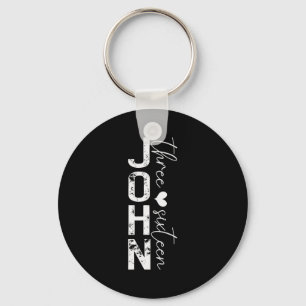 Funny John 3 16 For God So Loved The World  Keychain
