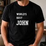 Funny John Personalized Worlds Best John Birthday  T-Shirt<br><div class="desc">"Looking for the perfect funny gift for John? This personalized World's Best John T-Shirt is the ultimate birthday, Father's Day, or just-because gift for the John in your life. The bold lettering and quirky humour make it an instant favourite for guys with a sense of humour about themselves. Perfect gift...</div>