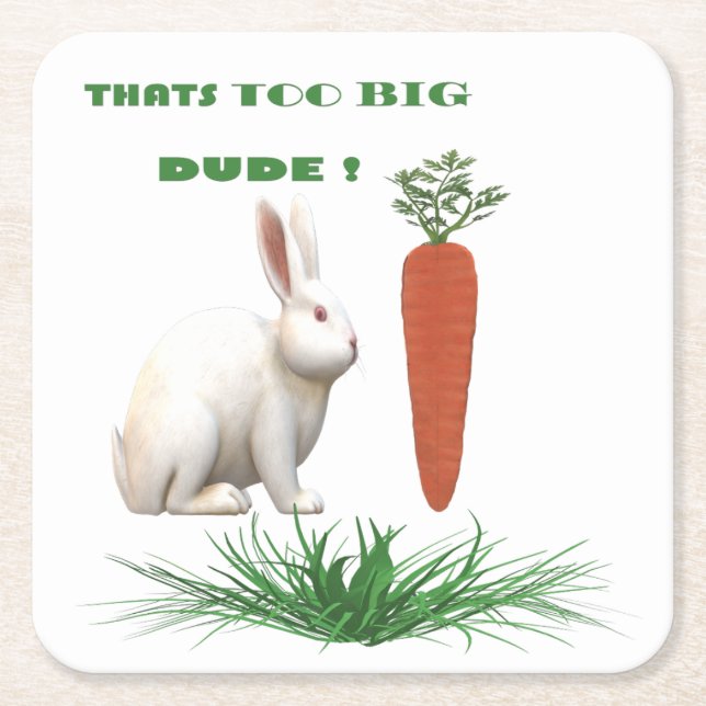 FUNNY JOKE BUNNY PICTURE SQUARE PAPER COASTER (Front)