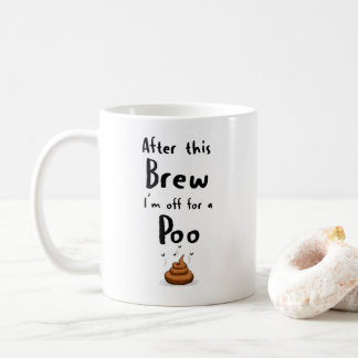 Funny Joke Coffee Mug for Bathroom Lovers 