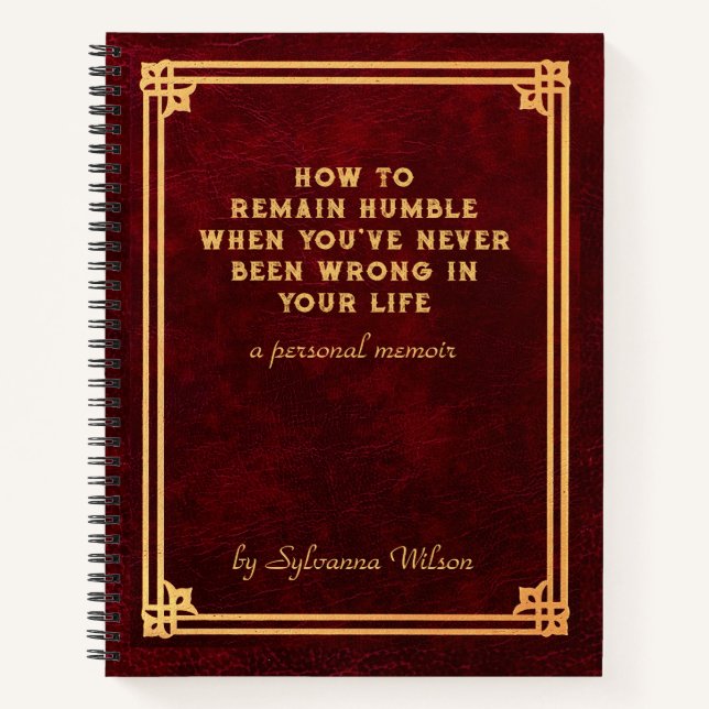 Funny Joke Humble Brag  Notebook (Front)