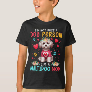 Funny Joke I'm A Maltipoo Mom Floral Dog Owner Fam T-Shirt