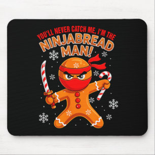 Funny Joke Never Catch I'm Ninjabread Xmas Gingerb Mouse Pad