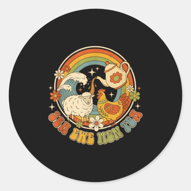 Funny Joke Quote Saying Humor Sea Ewe Hen Tea Men  Classic Round Sticker (Front)