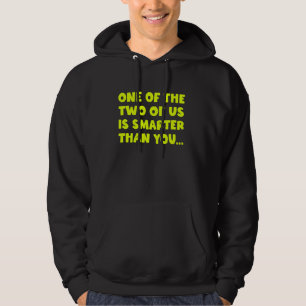 Funny Joke Sarcastic Humour Witty Saying Ironic Wi Hoodie