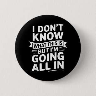 Funny Jokes Sarcastic Quotes Snarky Sayings For 2 Inch Round Button