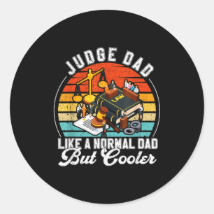 Funny Judge Gift Judge Dad Judge Top Judge Gift  Classic Round Sticker