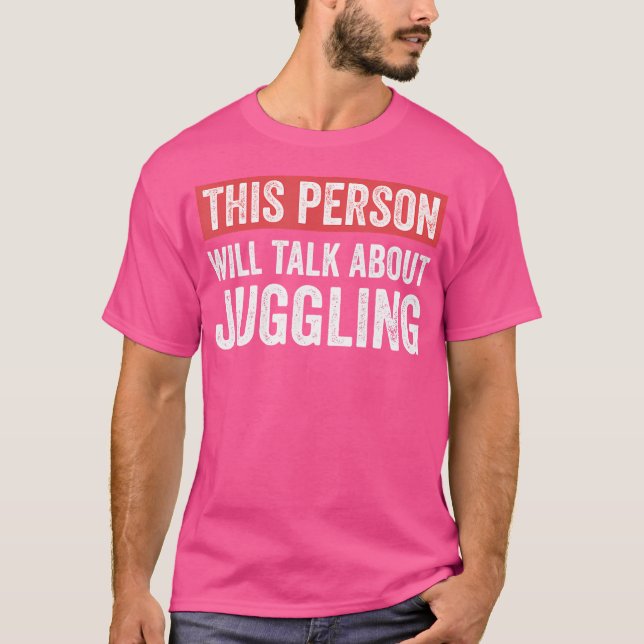 Funny Juggling T-Shirt (Front)