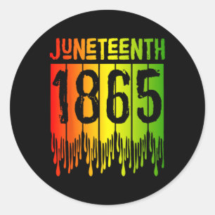 Funny Juneteenth 1865 African Men Women Boys Girls Classic Round Sticker