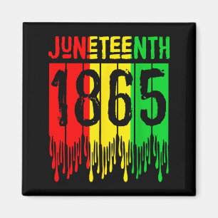 Funny juneteenth 1865 african men women boys girls magnet