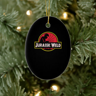 Funny Jurassic Weld Gifts Ceramic Ornament