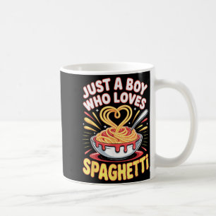 Funny Just A Boy Who Loves Spaghetti  Coffee Mug