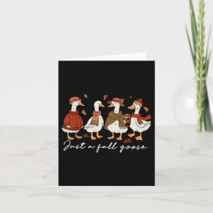 Funny Just A Fall Goose Autumn Pumpkin Cute Cozy S Card