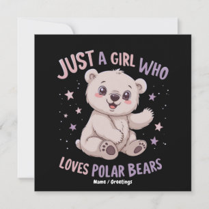 Funny Just A Girl Who Loves Baby Polar Bears Invitation