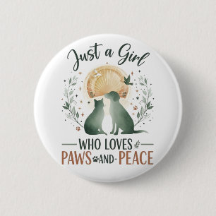 funny Just a Girl who Loves Cats and Dogs mom 2 Inch Round Button