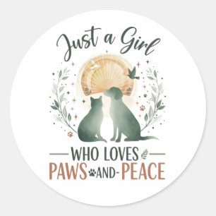 funny Just a Girl who Loves Cats and Dogs mom Classic Round Sticker