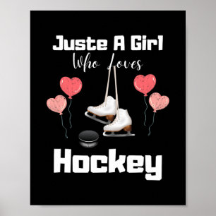 Funny Just A Girl Who Loves Hockey Cute Hockey Poster