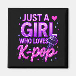 Funny Just A Girl Who Loves K-p  Magnet