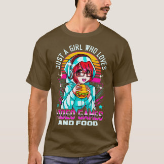 Funny Just A Girl Who Loves Video Games And Food T-Shirt