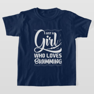 funny just girl loves swimming word art T-Shirt